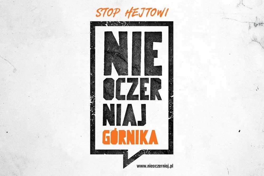 „STOP hejtowi! Nie oczerniaj górnika”