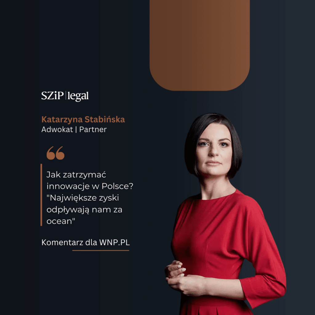 Jak zatrzymać innowacje w Polsce? „Największe zyski odpływają nam za ocean”. K. Stabińska dla WNP.PL